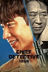 Nonton Drama Chief Detective 1958 (2024) Sub Indo