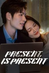 Nonton Drama Present Is Present (2024) Sub Indo