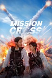 Nonton Movie Mission Cross (2024) Sub Indo